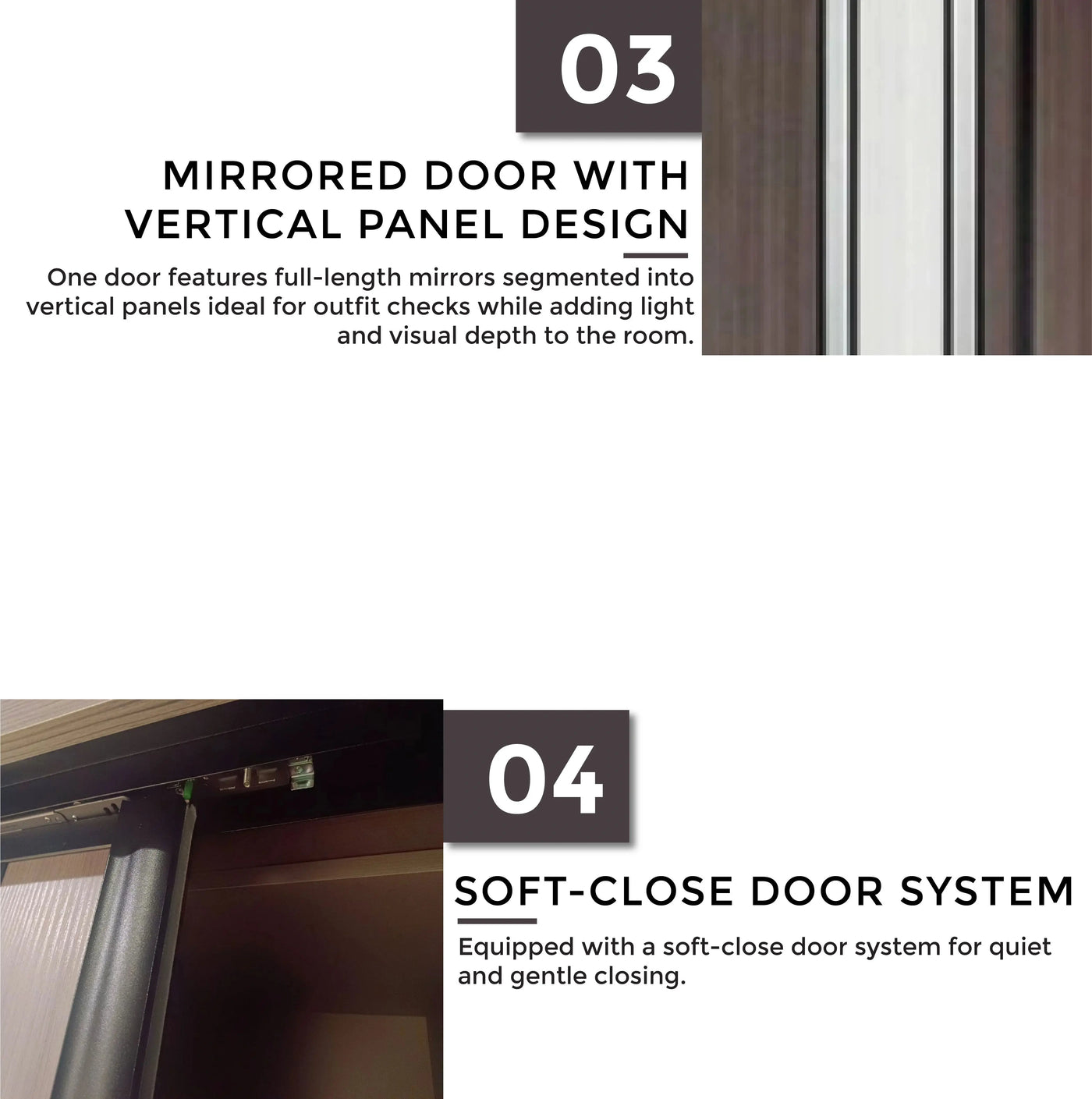 Mirrored door with vertical panel design and soft-close door system features.